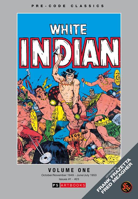 Pre Code Classics The White Indian | Hardcover Vol 01 - Image - Graphic Novel - Image - Pop Weasel