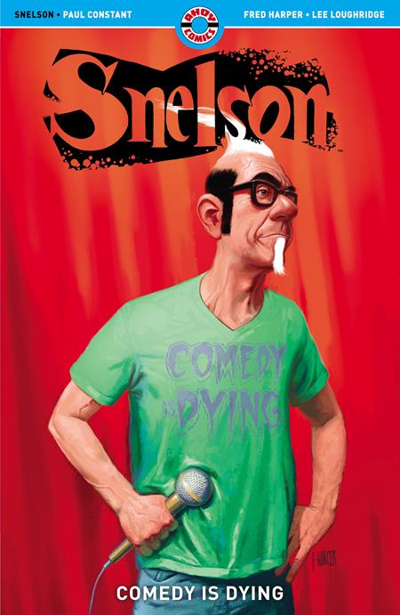 Snelson  | TPB Comedy Is Dying - Graphic Novels - Image - Pop Weasel