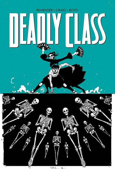 Deadly Class  | TPB Vol 06 - Graphic Novels - Image - Pop Weasel