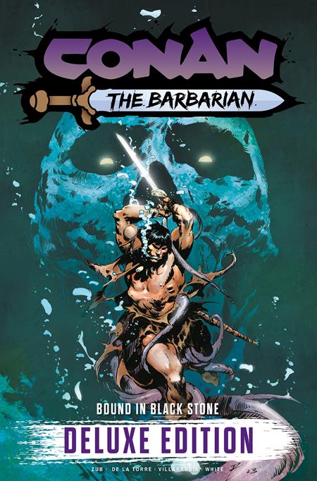 Conan The Barbarian Bound In Black Stone Deluxe Edition  | Hardcover Vol 01 Direct Market Edition Roberto De La Torre Skull - Graphic Novel - Image - Pop Weasel