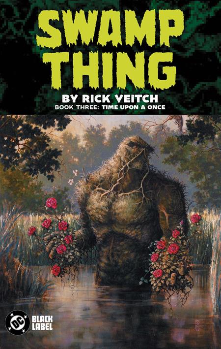Swamp Thing By Rick Veitch  | TPB Book 03 Time Upon A Once