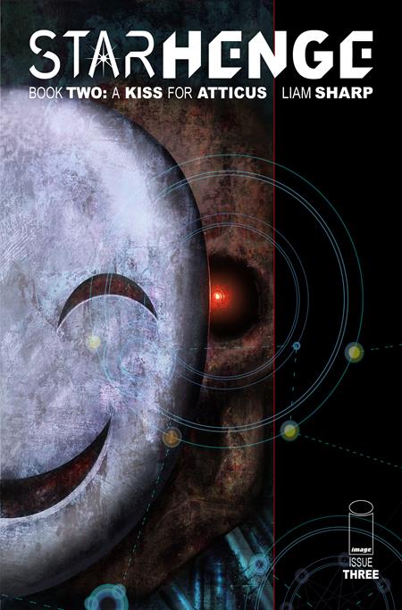 Starhenge Book Two A Kiss For Atticus #3 (of 4)  A Liam Sharp