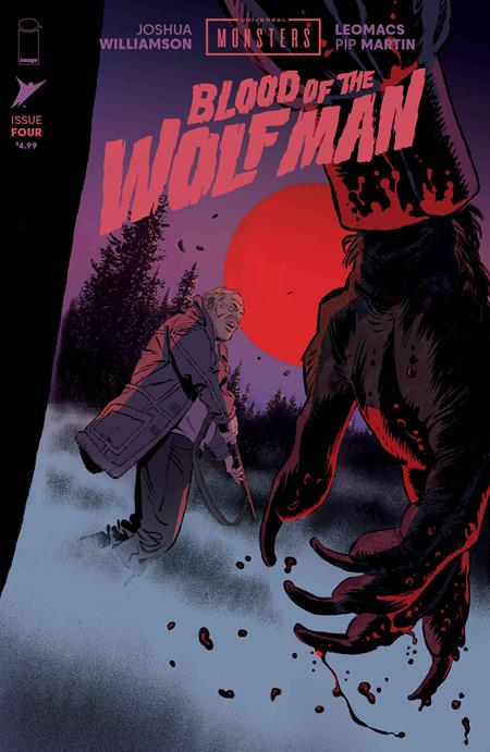 Universal Monsters Blood Of The Wolf Man #4 (of 4)  A Leomacs & Pip Martin