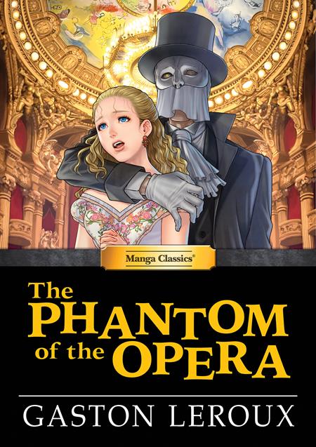Manga Classics The Phantom Of The Opera  | Hardcover