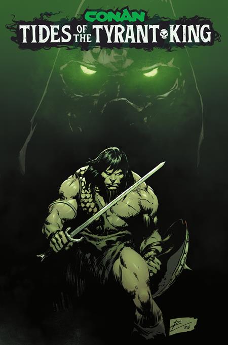 Conan The Barbarian Tides Of The Tyrant King #1 (of 4)  A Roberto De La Torre