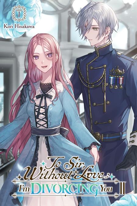 To Sir Without Love Im Divorcing You Ii Part 1 Light Novel - Manga - Image - Pop Weasel