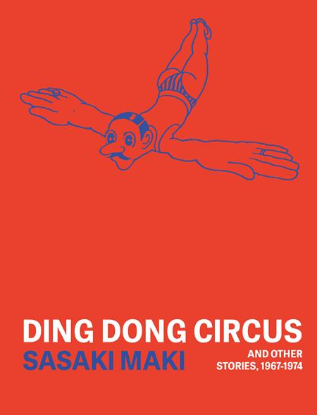 Ding Dong Circus And Other Stories 1967-1974  | TPB