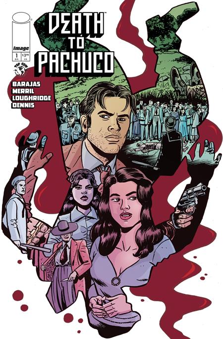 Death To Pachuco - Comics - Image - Pop Weasel