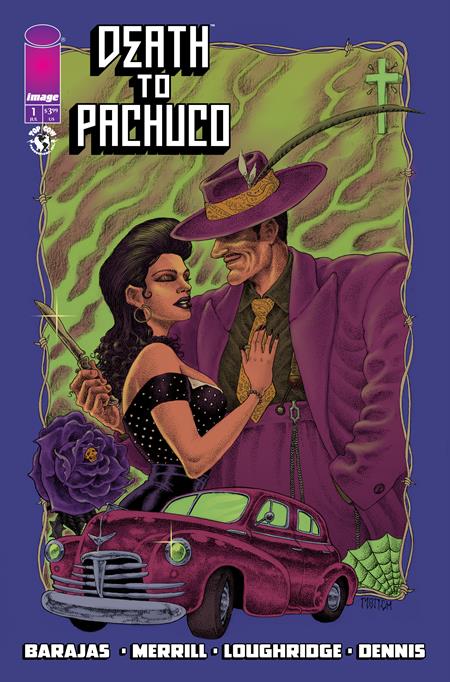 Death To Pachuco - Comics - Image - Pop Weasel