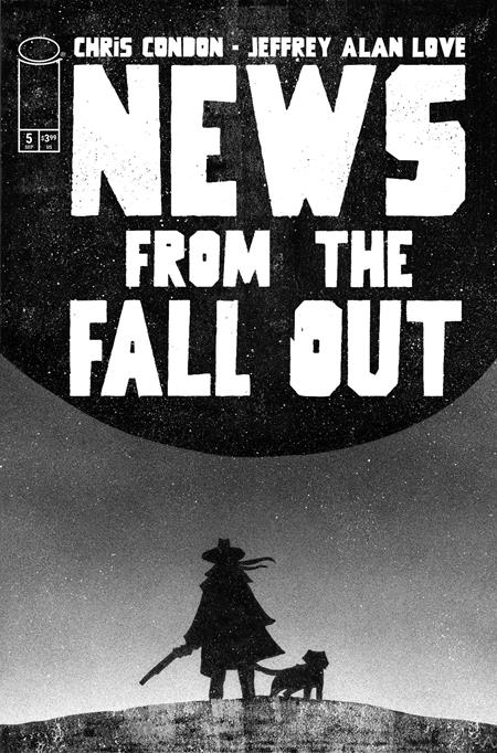 News From The Fallout #5 (of 6)  A Jeffrey Alan Love