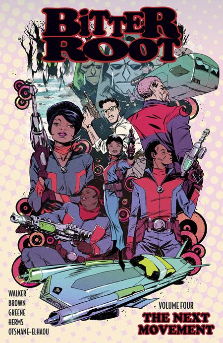 Bitter Root  | TPB Vol 04 The Next Movement