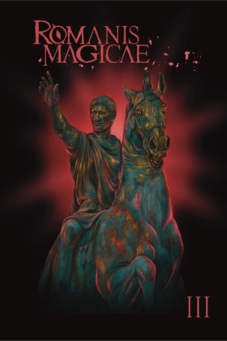 Romanis Magicae #3 (of 4)  A Ezra Gilmore