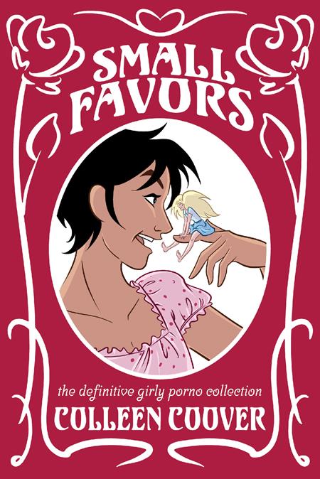 Small Favors | TPB The Definitive Girly Porno Collection New Edition - Image - Graphic Novel - Image - Pop Weasel