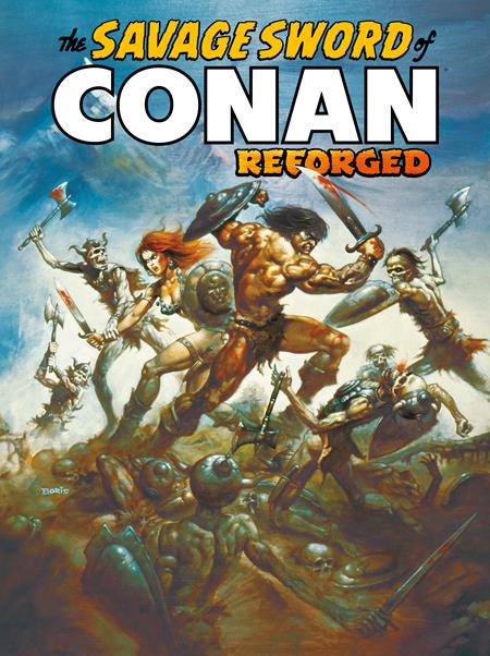 Savage Sword Of Conan Reforged #1 (of 4)  B Boris Vallejo Var