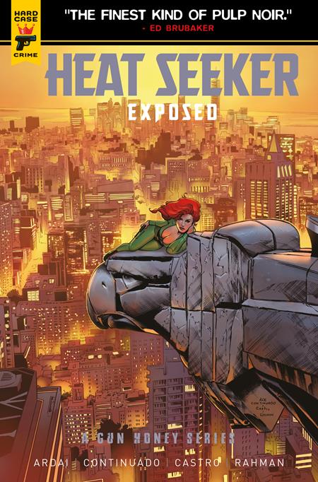 Heat Seeker Exposed A Gun Honey Series #3 (of 4)  D Ace Continuado Var