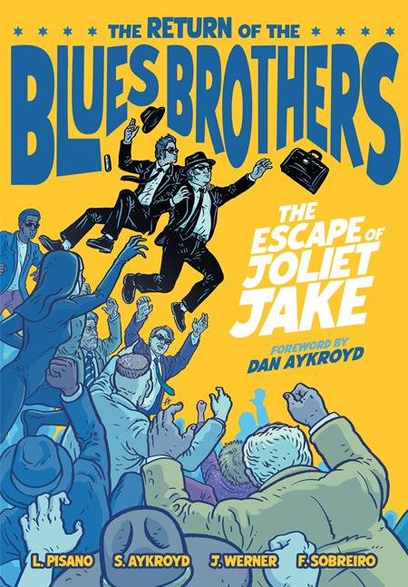 Return Of The Blues Brothers The Escape Of Joliet Jake  | Hardcover