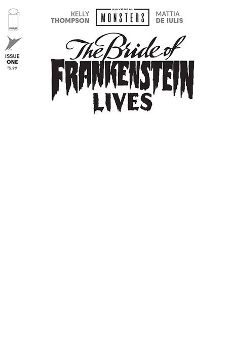 Universal Monsters Bride Of Frankenstein Lives #1 (of 4)  I Blank Sketch Var