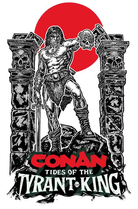 Conan The Barbarian Tides Of The Tyrant King #2 (of 4)  D Micah Ulrich Var