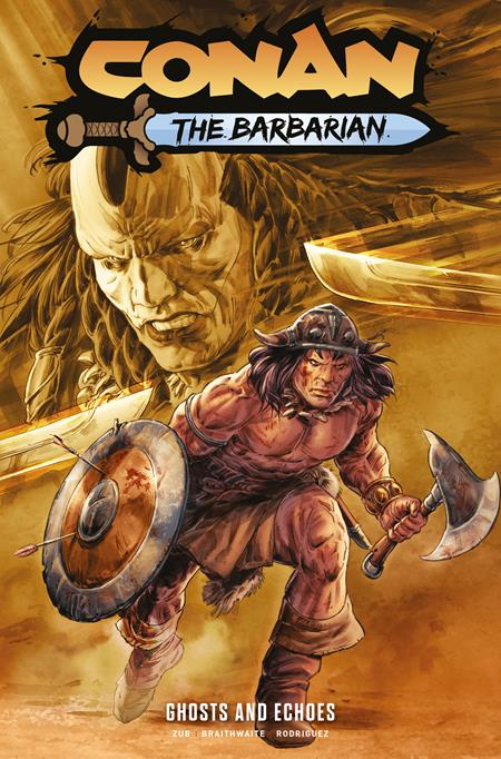 Conan The Barbarian | TPB Vol 08 Ghosts And Echoes Direct Market Edition Doug Braithwaite - Image - Graphic Novel - Image - Pop Weasel