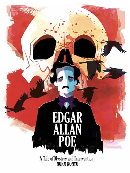 Edgar Allan Poe A Tale Of Mystery And Intervention  | Hardcover
