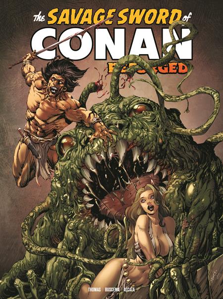Savage Sword Of Conan Reforged #7 A Bart Sears - Image