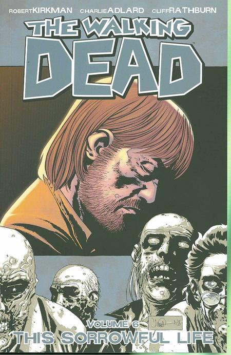 Walking Dead  | TPB Vol 06 Sorrowful Life (new Ptg) image - Graphic Novels - Image - Pop Weasel