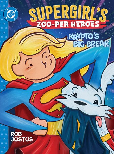 Supergirls Zoo-per Heroes Kryptos Big Break  | Hardcover
