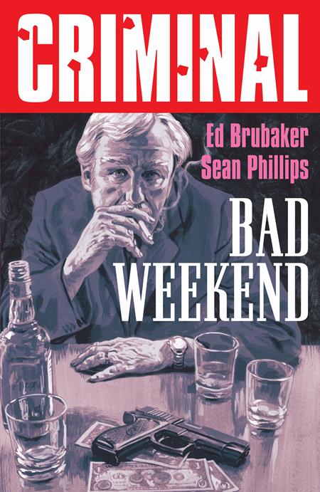 Criminal  | TPB Vol 09 Bad Weekend New Printing - Graphic Novel - Image - Pop Weasel