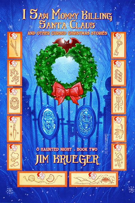 I Saw Mommy Killing Santa Claus And Other Cursed Christmas Stories  | TPB Vol 02 O Haunted Night - Graphic Novel - Image - Pop Weasel