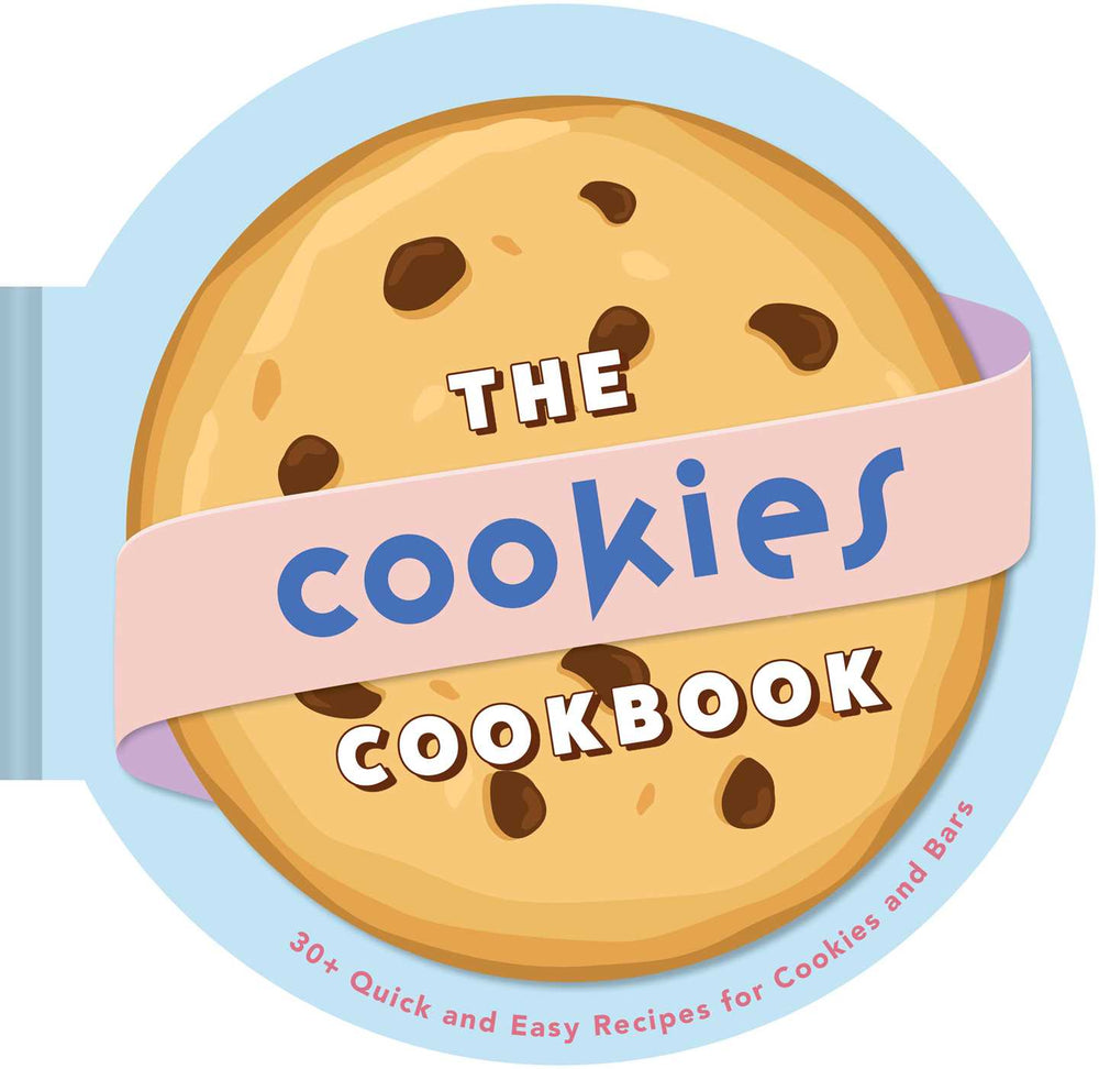 The Cookies Cookbook 30+ Quick and Easy Recipes for Cookies and Bars image -  - Image - Pop Weasel