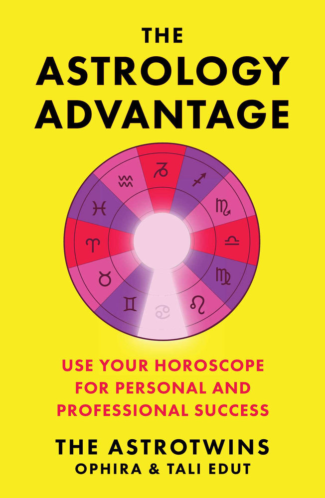 The Astrology Advantage Use Your Horoscope for Personal and Professional Success image - Non-Fiction - Image - Pop Weasel