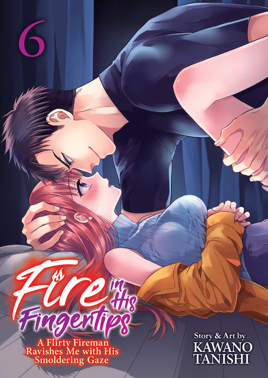 Fire in His Fingertips: A Flirty Fireman Ravishes Me with His Smoldering Gaze Vol. 6 image