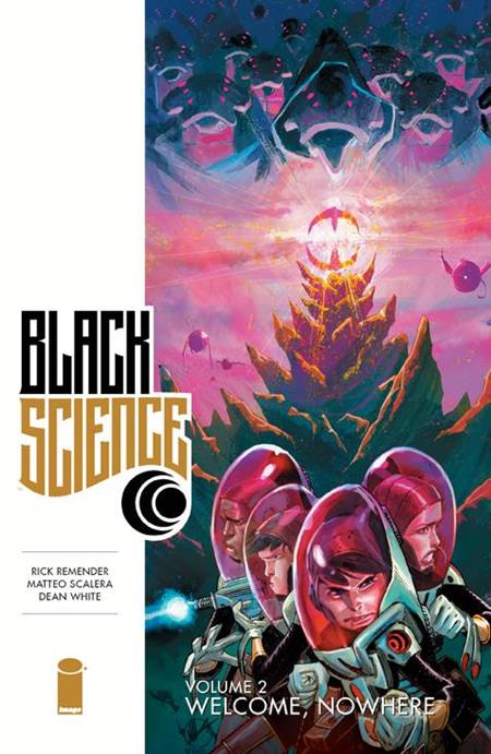 Black Science  | TPB Vol 02 Welcome Nowhere image - Graphic Novels - Image - Pop Weasel