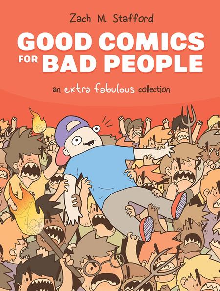 Good Comics For Bad People  | Hardcover An Extra Fabulous Coll image