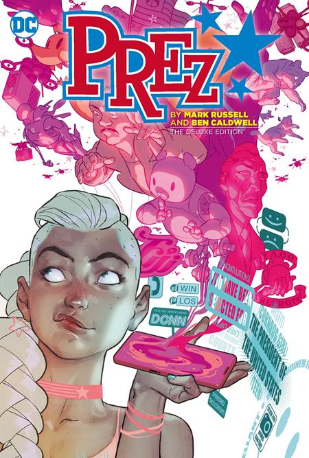 Prez By Mark Russell And Ben Caldwell The Deluxe Edition  | Hardcover image - Graphic Novels - Image - Pop Weasel