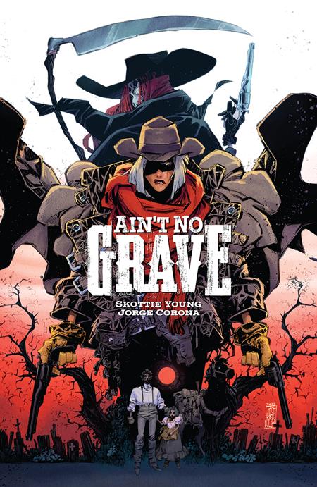 Aint No Grave  | TPB  A Jorge Corona image - Graphic Novels - Image - Pop Weasel