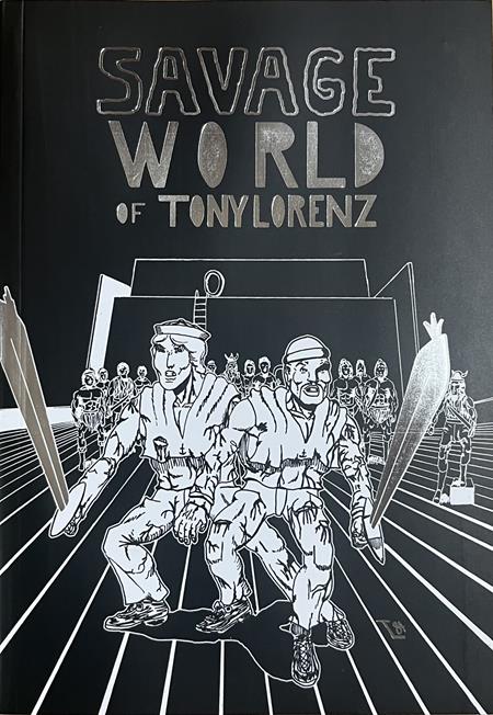 Savage World Of Tony Lorenz  | TPB