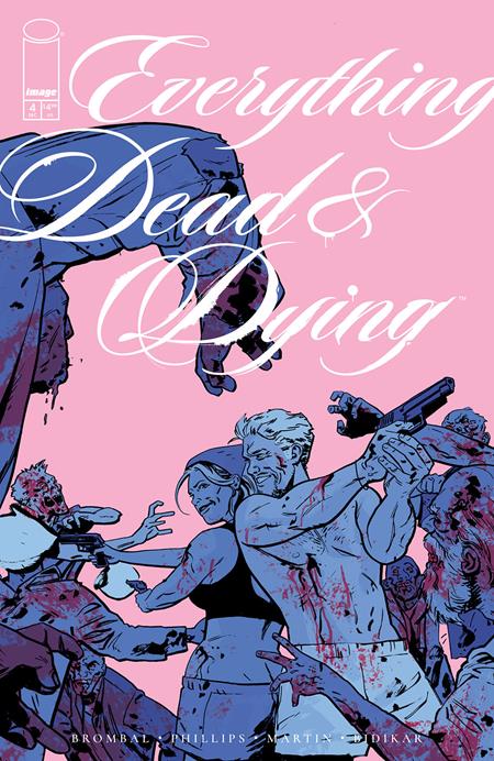 Everything Dead & Dying #4 (of 5)  B Jacob Phillips Pink Var