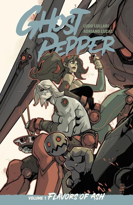 Ghost Pepper  | TPB Vol 1 Flavors Of Ash Ludo Lullabi - Graphic Novel - Image - Pop Weasel