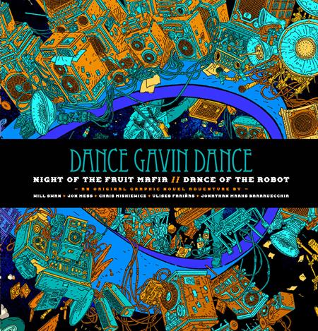Dance Gavin Dance Night Of The Fruit Mafia-dance Of The Robot  | Hardcover - Graphic Novel - Image - Pop Weasel