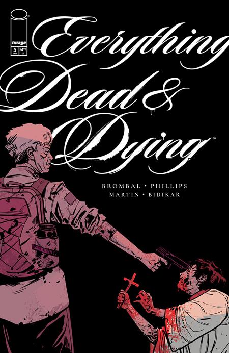 Everything Dead & Dying #5 (of 5)  B Jacob Phillips Gun Var