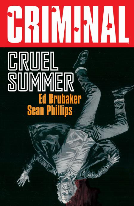 Criminal  | TPB Vol 10 Cruel Summer New Printing