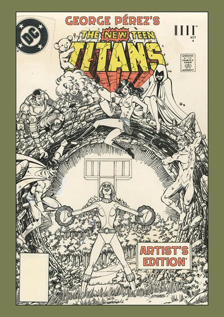 George Perezs New Teen Titans Artists Edition | Hardcover Direct Market Exclusive Power Stance - Image