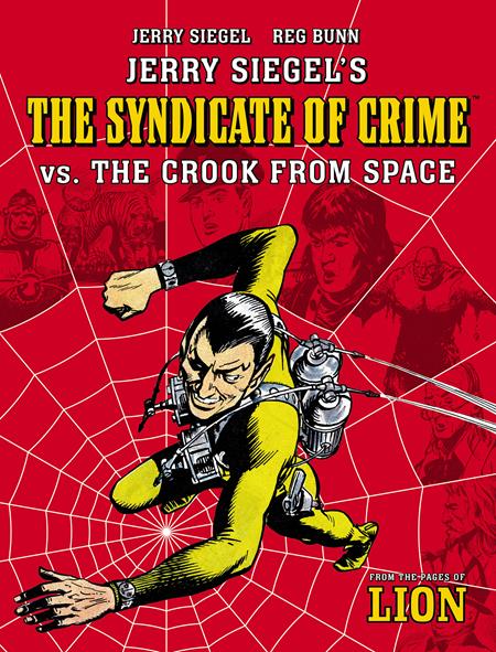 Jerry Siegels Syndicate Of Crime Vs The Crook From Space  | TPB Previously Offered Thru Diamond