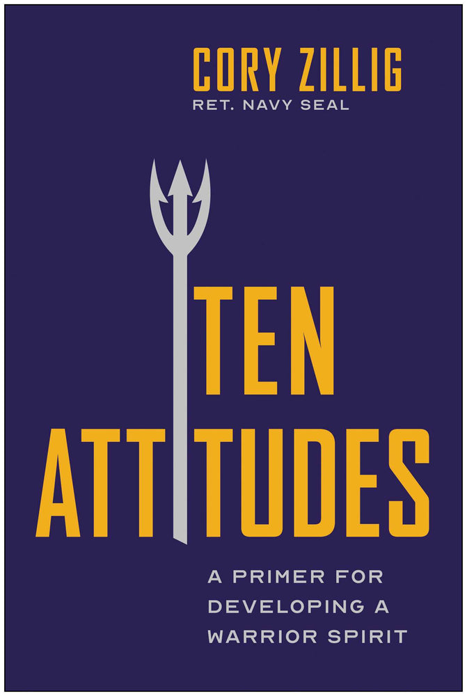 Ten Attitudes: A Primer for Developing a Warrior Spirit - Books - Image - Pop Weasel