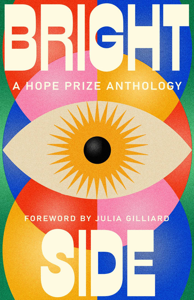 Bright Side: A Hope Prize Anthology - Books - Image - Pop Weasel