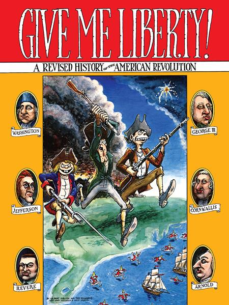 Give Me Liberty A Revised History Of The American Revolution | TPB - Graphic Novels - Image - Pop Weasel