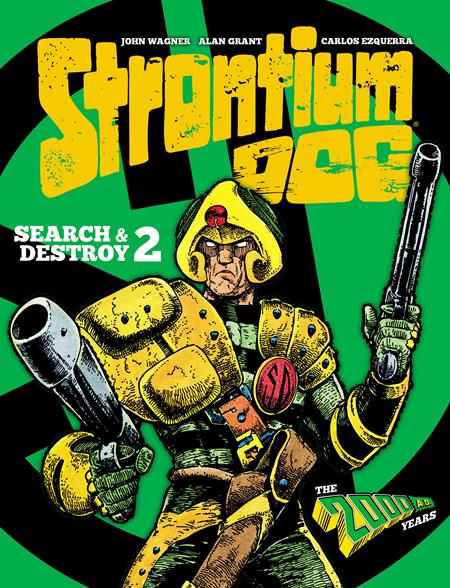 Strontium Dog Search & Destroy  | Hardcover Vol 02 Previously Offered Thru Other Distributors
