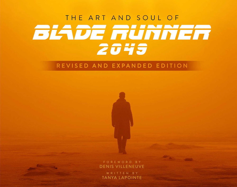 The Art And Soul Of Blade Runner 2049 - Revised And Expanded Edition - Books - Image - Pop Weasel