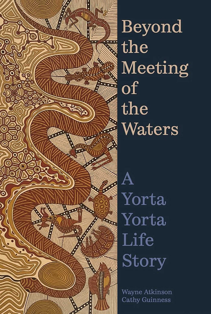Beyond the Meeting of the Waters A Yorta Yorta Life Story image - Non-Fiction - Image - Pop Weasel